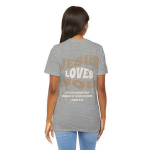 Jesus loves you tshirt soft front and back