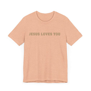 Jesus loves you tshirt soft front and back