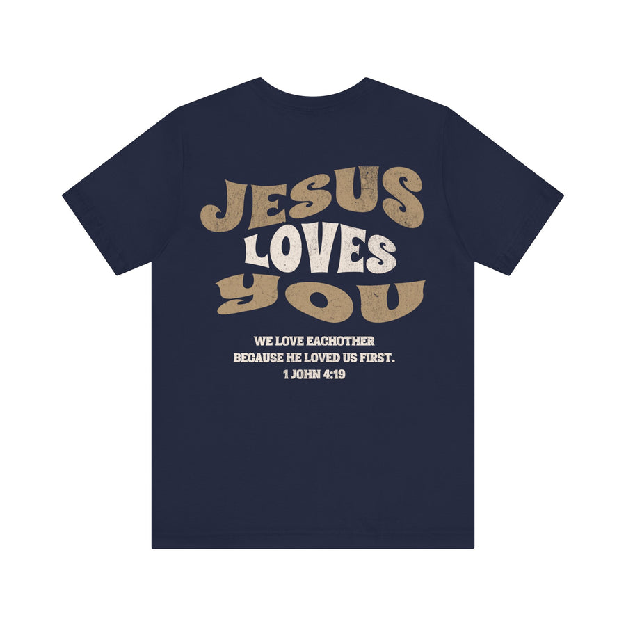 Jesus loves you tshirt soft front and back