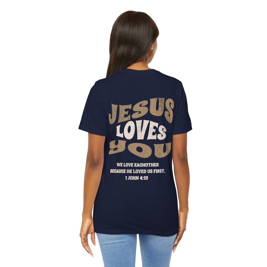 Jesus loves you tshirt soft front and back