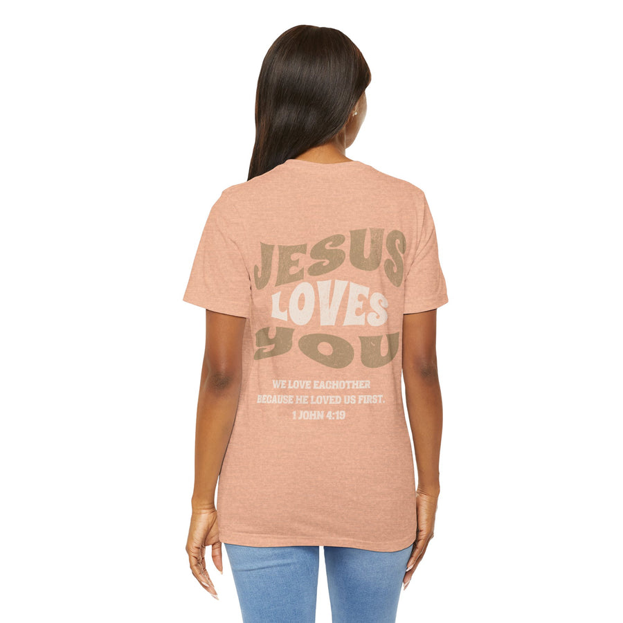 Jesus loves you tshirt soft front and back