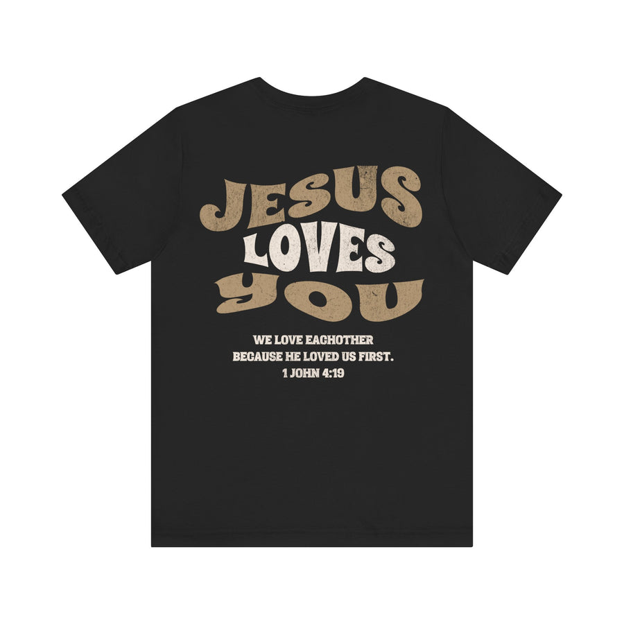 Jesus loves you tshirt soft front and back