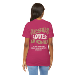 Jesus loves you tshirt soft front and back