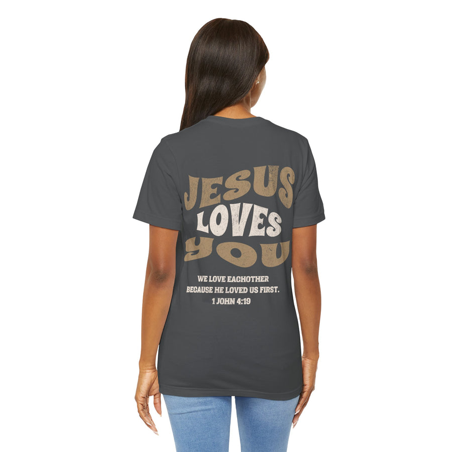 Jesus loves you tshirt soft front and back