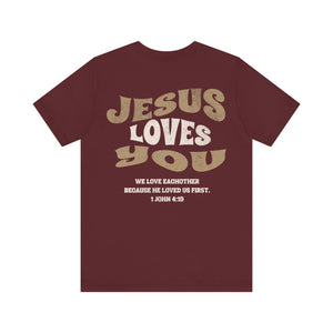 Jesus loves you tshirt soft front and back