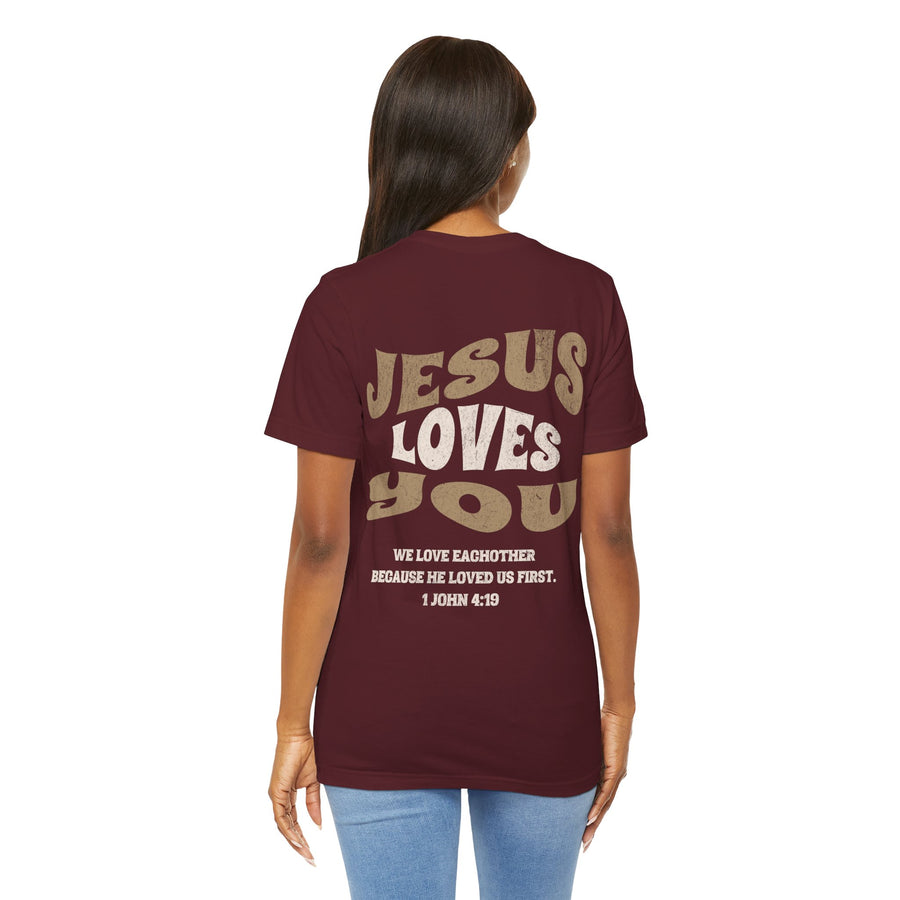 Jesus loves you tshirt soft front and back