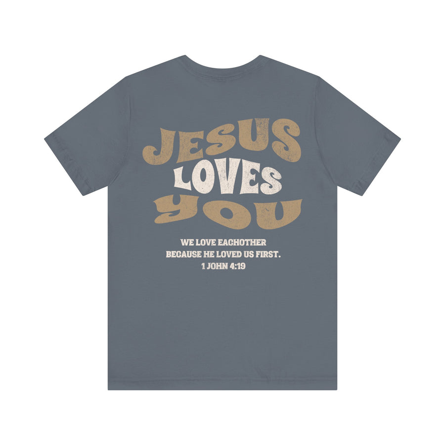 Jesus loves you tshirt soft front and back