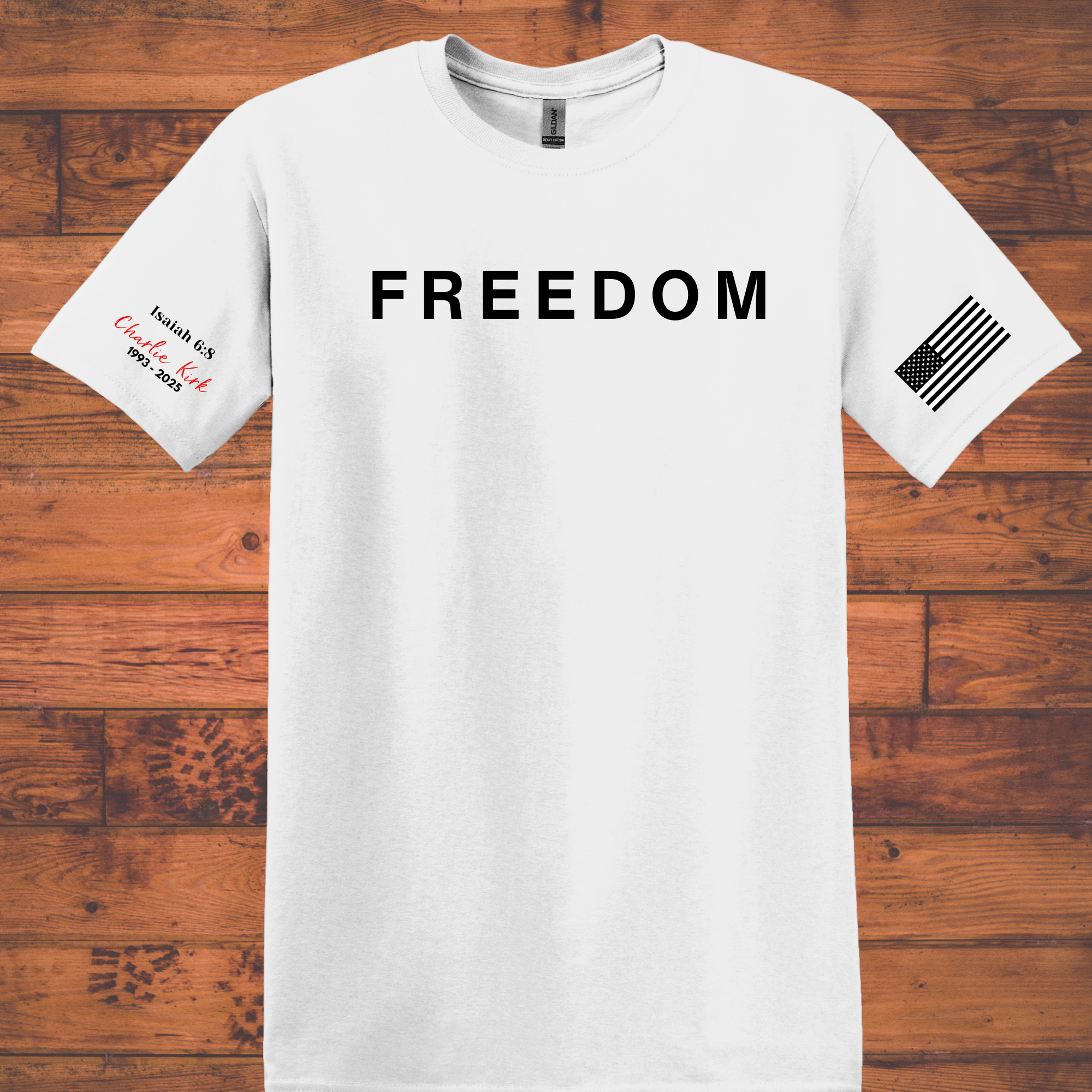 "Freedom" shirt