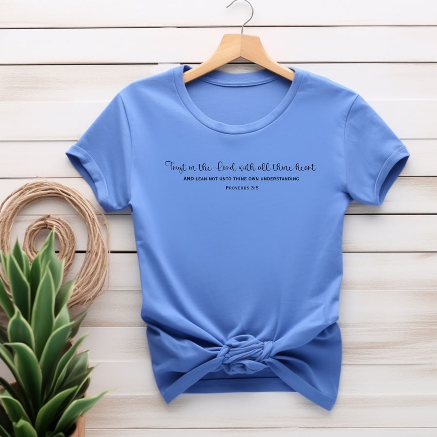 Trust in the Lord with all thine heart t-shirt, christian t-shirt,