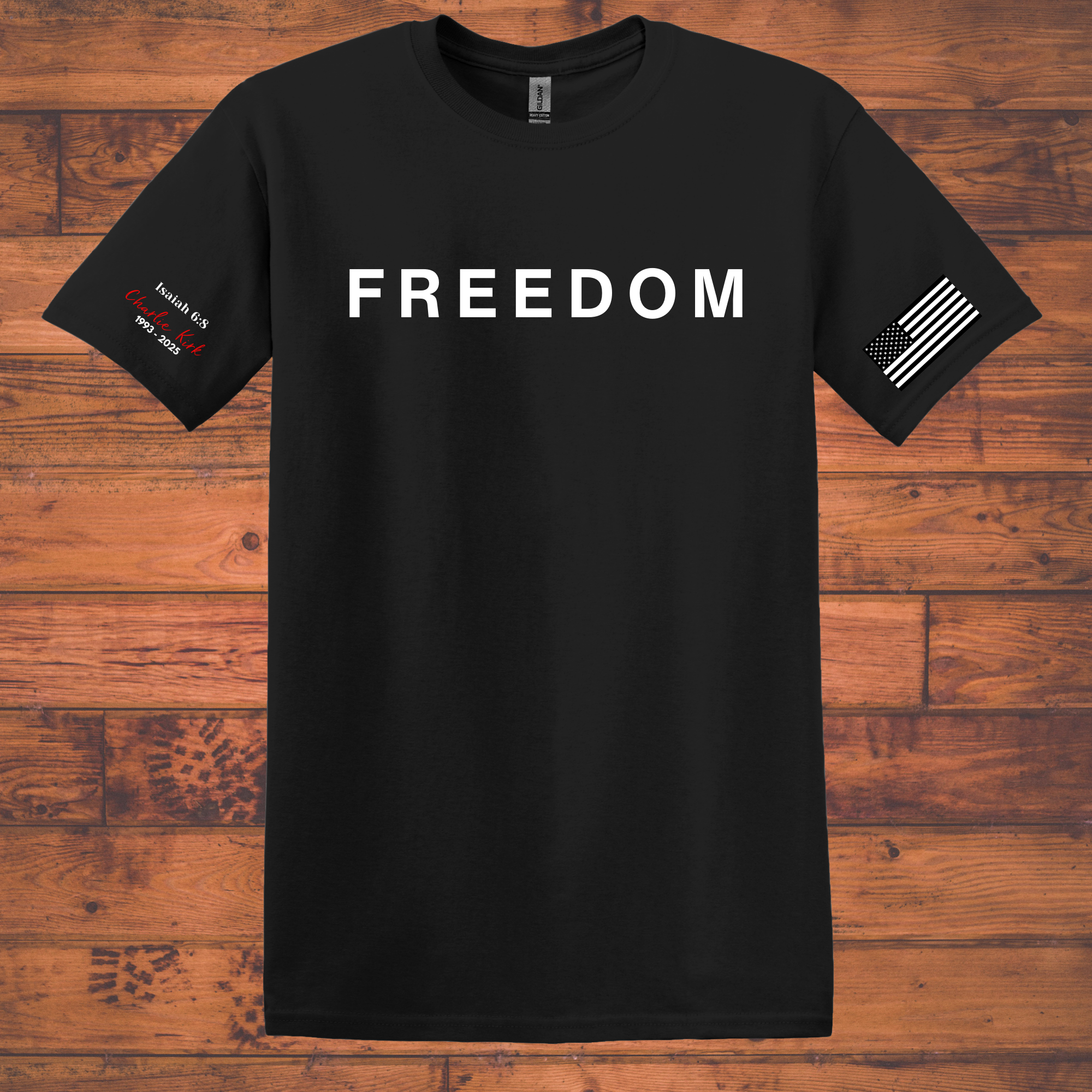 "Freedom" shirt